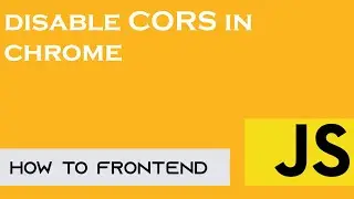 Disable same origin policy in Chrome | Disable CORS | CORS error in chrome | How To Frontend