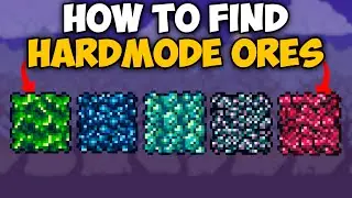 How To Find and Mine All Hard Mode Ores In Terraria (2023) | How to get any hardcore ores terraria