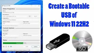 How to Create a Bootable USB of Windows 11 22H2 | Create Bootable USB using Rufus 3.21