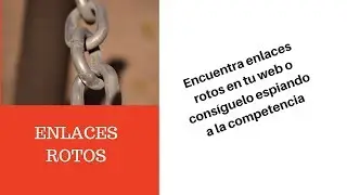 Cómo detectar enlaces rotos en la web