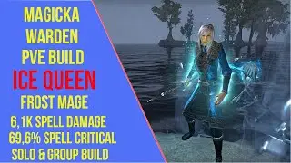 ESO Magicka Warden PVE Build - Ice Queen - Blackwood - Best Frost Warden Build