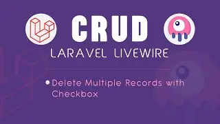 Delete Multiple Records Using Livewire |  Laravel livewire