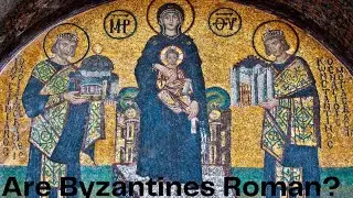 Are the Byzantines Roman? W/ Prof. David Parnell