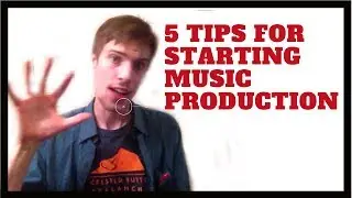 5 Music Production Tips for Beginners