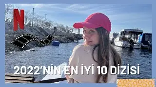2022'nin En İyi 10 Dizisi + Milyonlarca Bonus Dizi