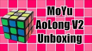 [Old Batch] MoYu AoLong V2 Unboxing + Comparison | TheCubicle.us