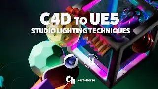 C4D to Unreal - Studio Lighting Techniques