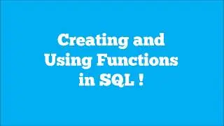 Creating And Using Functions in MS SQL - With Examples!!