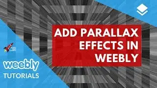 How to add parallax effects to your Weebly website | Weebly Tutorials