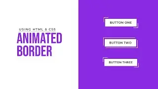 CSS Button Border Animation on Hover | CSS Animation Tutorial