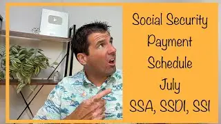 Social Security Payment Schedule for July 2023 - SSA, SSDI, SSI