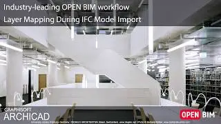 ARCHICAD 22 - Layer Mapping at IFC Model Import