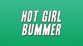 blackbear - hot girl bummer (Lyrics)