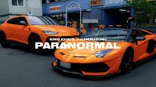 KING KHALIL x HAMMAD361 - PARANORMAL (Prod By ISY BEATZ & C55) (Official Music Video)