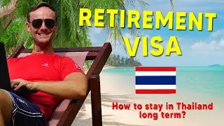 How To Apply For a Thailand Retirement Visa ( Non Immigrant O)