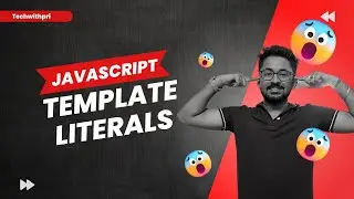 JavaScript Template Literals