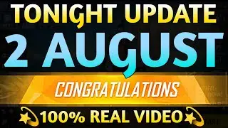 Tonight Update 2 August 2024 | aaj Raat kya aaega free fire mein Tonight Update | New Event Tonight