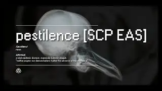 THE PESTILENCE - SCP-049 EAS Scenario