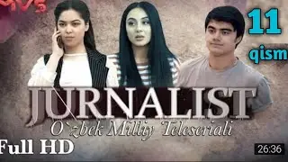 Jurnalist o_zbek serial 11 qism Журналист узбек сериа 11 кисм