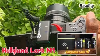 Best Wireless Mic🎙️ For Creators | Hollyland Lark M1 Unboxing and Review In Tamil #hollylandlarkm1