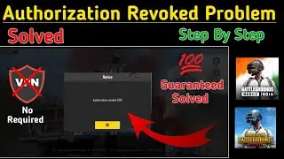 Authorization Revoked Problem 100% || How To Solve Authorization Revoked Problem