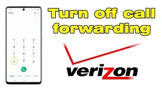 how to turn off call forwarding on verizon