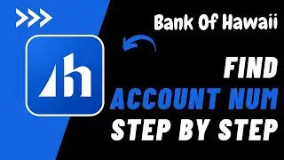 How to Find My Bank of Hawaii Account Number !! Find my Account Number on Bank of Hawaii app - 2024