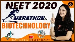 Biotechnology Class 12 | NEET Biology Marathon | NEET 2020 Preparation | Garima Goel