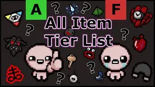 All Item Tier List - The Binding of Isaac: Afterbirth +