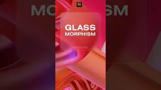 Glass Morphism Effect In Illustrator 