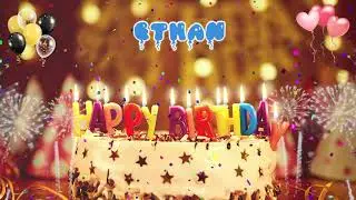 ETHAN birthday song – Happy Birthday Ethan