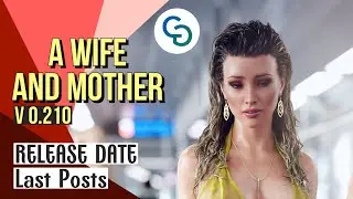 A WIFE AND MOTHER V 0.210 | Release date and last posts