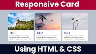 How To Make Cards Responsive In HTML CSS | Card HTML CSS
