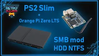 PS2 SMB MOD via Orange PI Zero (HDD 500GB NTFS)