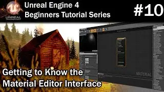#10 Getting to know the Material Editor | Unreal Engine 4 Tutorial for Beginners