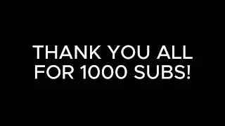 1000 Subs....