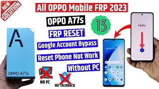 OPPO A77s FRP Bypass 2023 | All OPPO {Android 12 - 13} Frp Bypass (without pc)