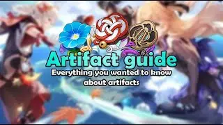 Only artifact guide youll ever need | Genshin Impact