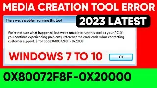 Media Creation Tool Error Code 0x80072f8f - 0x20000 in Window 7 | Upgrade Window 7 to 10 | 100% FIX