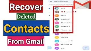 How To Recover Deleted Contacts From Gmail | Restore Deleted Contacts