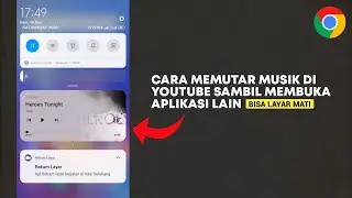 Cara Dengerin Musik di Youtube Musik Sambil Buka Aplikasi Lain (Bisa Layar Mati)