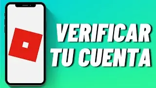 Cómo verificar tu cuenta de Roblox