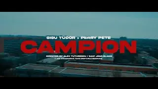 Sisu Tudor feat. Perry Pete - Campion | VIDEOCLIP OFICIAL