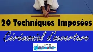 20 Techniques Imposées - Cérémonial d'ouverture