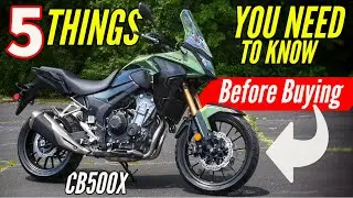 5 Things You Need To Know BEFORE Buying: New Honda CB500X!