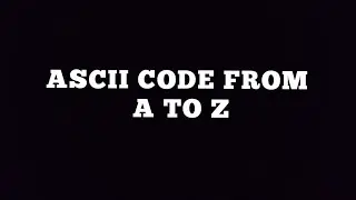 ASCII code from A to Z 