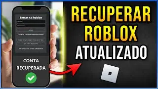 🔥 COMO RECUPERAR CONTA DO ROBLOX FACILMENTE EM 2024 (SEM EMAIL, SEM SENHA, SEM TELEFONE)