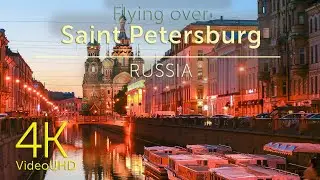 Above Saint-Petersburg video 4K (UHD) & Relaxing Music | Санкт Петербург видео в 4К