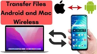 How to Transfer Files Between Android and Mac Wireless (2022)