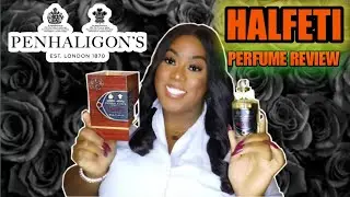 PENHALIGONS *HALFETI* PERFUME REVIEW || BEST SMELLING FRAG EVER?! || COCO PEBZ